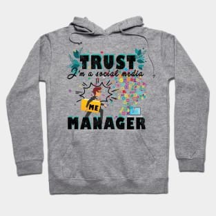 Funny Social Media Manager Tshirt, I'm a Social Media Manager Hoodie